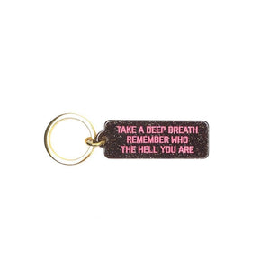 
                
                    Load image into Gallery viewer, Remember Who The Hell You Are Rectangle Glitter Keytag
                
            