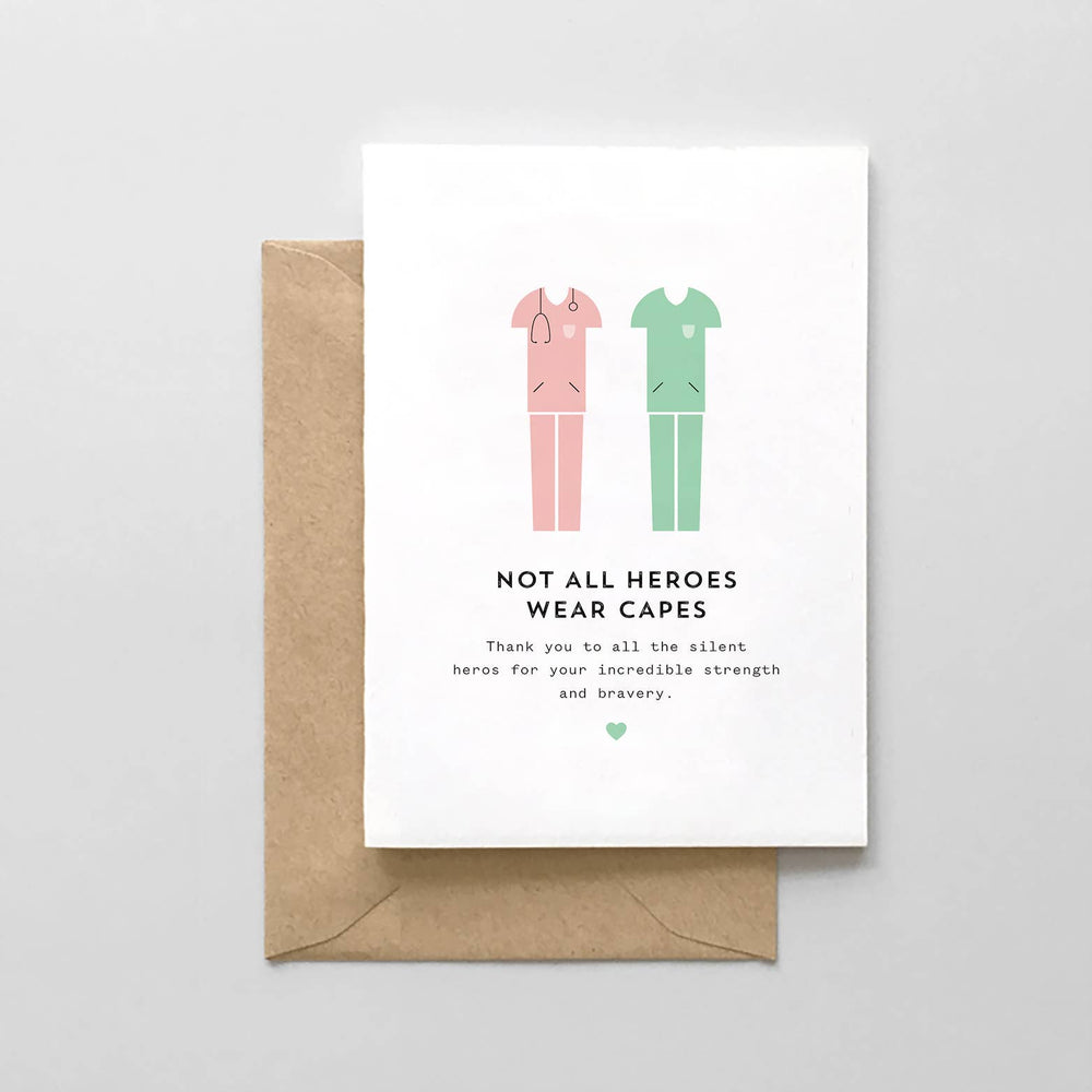 Not All Heroes Wear Capes - Healthcare Worker Nurse Thank You Greeting Card