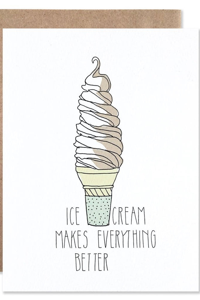 Ice Cream Makes Everything Better Card