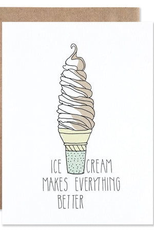 Ice Cream Makes Everything Better Card