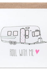 Roll With Me Card